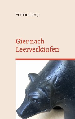 Gier nach Leerverkäufen (eBook, ePUB)