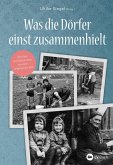 Was die Dörfer einst zusammenhielt (eBook, ePUB)