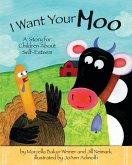 I Want Your Moo (eBook, PDF)
