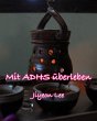 Mit ADHS überleben (eBook, ePUB) - Bild 1