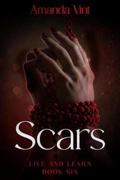 Scars - Live and Learn, Book Six (eBook, ePUB) - Vint, Amanda