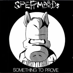 Something To Prove (Red Colored) - Spermbirds