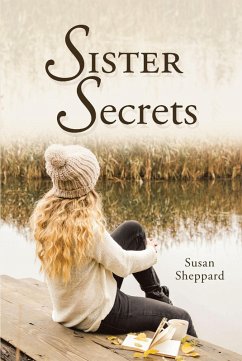 Sister Secrets (eBook, ePUB) - Sheppard, Susan