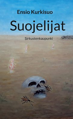 Suojelijat (eBook, ePUB) - Kurkisuo, Ensio