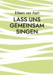 Lass uns gemeinsam singen (eBook, ePUB) - Bild 1