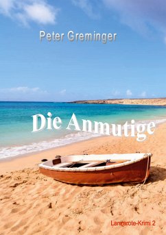 Die Anmutige (eBook, ePUB) - Greminger, Peter