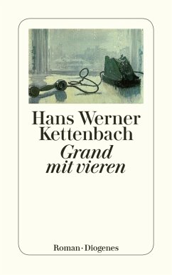 Grand mit vieren (eBook, ePUB) - Kettenbach, Hans Werner