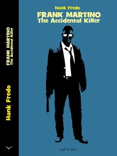 Cover Frank Martino - The Accidental Killer (eBook, ePUB)
