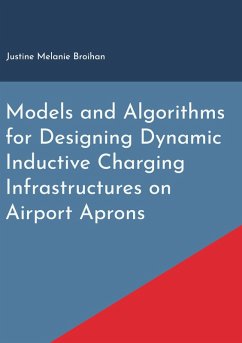 Models and Algorithms for Designing Dynamic Inductive Charging Infrastructures on Airport Aprons (eBook, PDF)