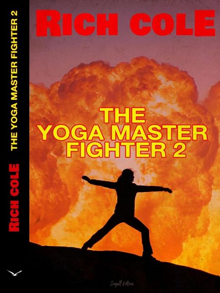 The Yoga Master Fighter 2 (eBook, ePUB)