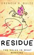 Residue: The Value in What Remains... - Bild 1