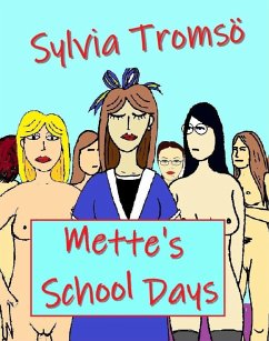 Mette's School Days (eBook, ePUB) - Tromsö, Sylvia