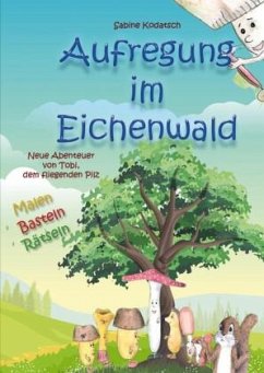 Cover Aufregung im Eichenwald: Kindgerechte Wertevermittlung mit liebevoll gestalteten Illustrationen