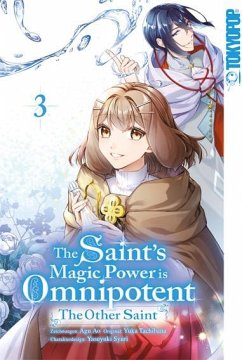 The Saint's Magic Power is Omnipotent: The Other Saint 03 - Aoagu;Tachibana, Yuka;Syuri, Yasuyuki