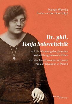 Dr. phil. Tonja Soloveitchik und die Wandlung des jüdischen Volksbildungswesens in Polen - Dr. phil. Tonya Soloveitchik and the Transformation of Jewish Popular Education in Poland