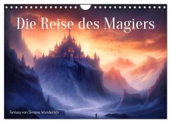 Die Reise des Magiers (Wandkalender 2024 DIN A4 quer), CALVENDO Monatskalender