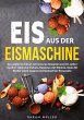 Eis aus der Eismaschine - Bild 1