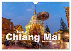 Thailand - Chiang Mai (Wandkalender 2024 DIN A4 quer), CALVENDO Monatskalender