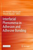 Interfacial Phenomena in Adhesion and Adhesive Bonding