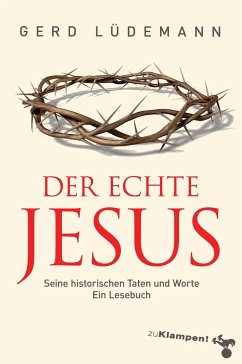 Der echte Jesus - Lüdemann, Gerd