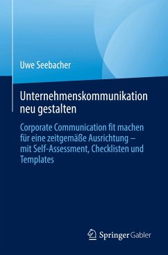 Unternehmenskommunikation neu gestalten - Seebacher, Uwe