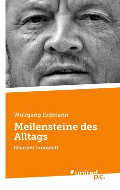 Meilensteine des Alltags - Erdmann, Wolfgang