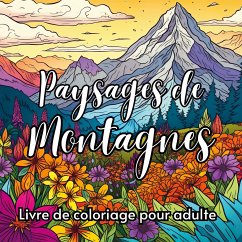 Paysages Romantiques Coloriage anti-stress pour adultes - broché - Factory  Creatif, Livre tous les livres à la Fnac