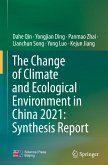The Change of Climate and Ecological Environment in China 2021: Synthesis Report