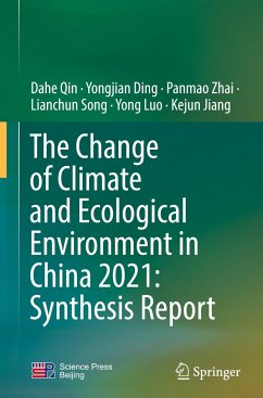 The Change of Climate and Ecological Environment in China 2021: Synthesis Report - Qin, Dahe;Ding, Yongjian;Zhai, Panmao