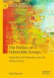 The Politics of Vulnerable Groups - Bild 1