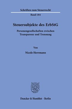 Steuersubjekte des ErbStG. - Herrmann, Nicole