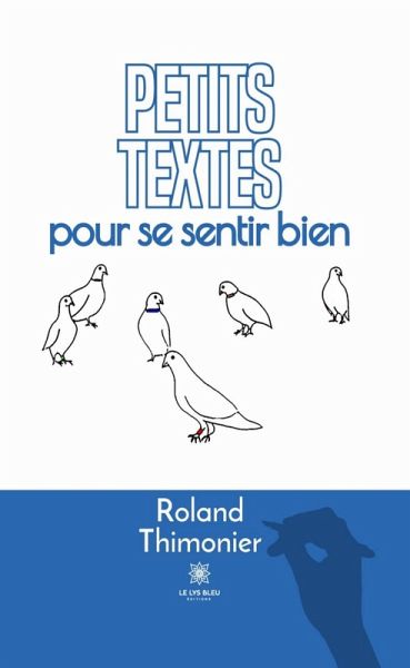 Petits textes pour se sentir bien (eBook, ePUB)