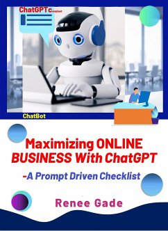 Maximizing Online Business with ChatGPT (fixed-layout eBook, ePUB) - Gade, Renee