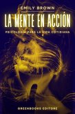 La mente en acción (eBook, ePUB)