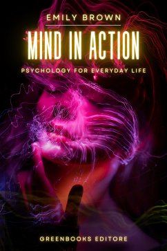 The Mind in Action (eBook, ePUB) - Brown, Emily