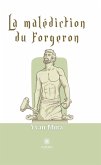 La malédiction du forgeron (eBook, ePUB)