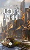 Jusqu'à la fin (eBook, ePUB)