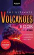 Volcanoes The Ultimate Volcanoes Book... - Bild 1