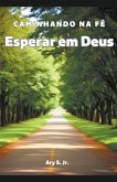 Esperar em Deus