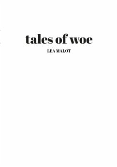 tales of woe - Malot, Lea