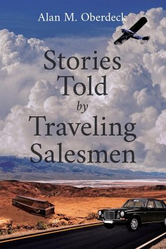 Stories Told by Traveling Salesman - Oberdeck, Alan M.
