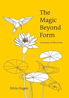 The Magic Beyond Form - Hagen, Silvia