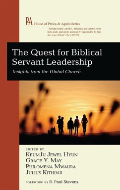 The Quest for Biblical Servant Leadership