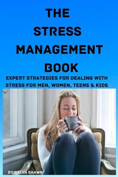 The Stress Management Book - Shawn, Brian