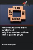 Una valutazione delle pratiche di miglioramento continuo della qualità (CQI)