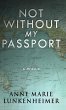 Not Without My Passport - Bild 1