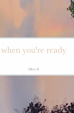 when you're ready - Holbrook, Oliver