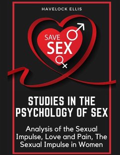 Studies in the Psychology of Sex - Havelock Ellis