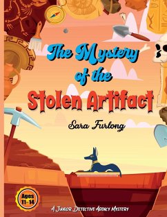 The Mystery of the Stolen Artifact - Furlong, Sara