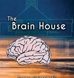 The Brain House - Walker, Donesa